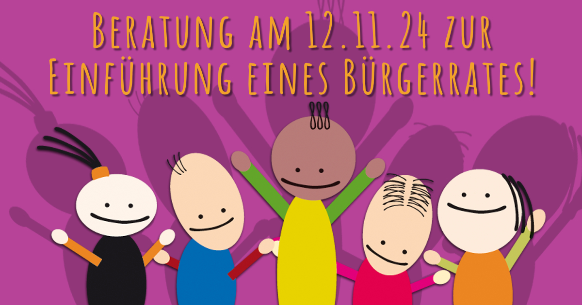 Beratung am 12.11.24 Bürgerrat